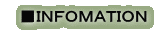 ■INFOMATION